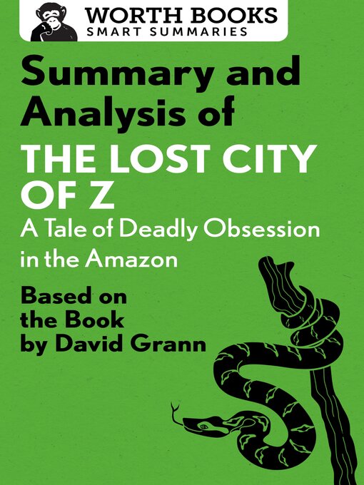 Title details for Summary and Analysis of the Lost City of Z by Worth Books - Available